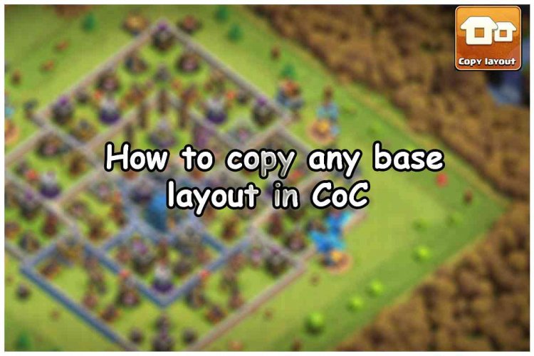 How To Copy Any Base Layout In Coc Copy Base Layout