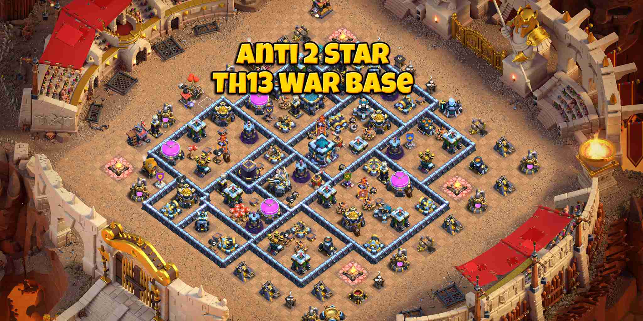 Best Anti 2 Star TH13 Base Layout