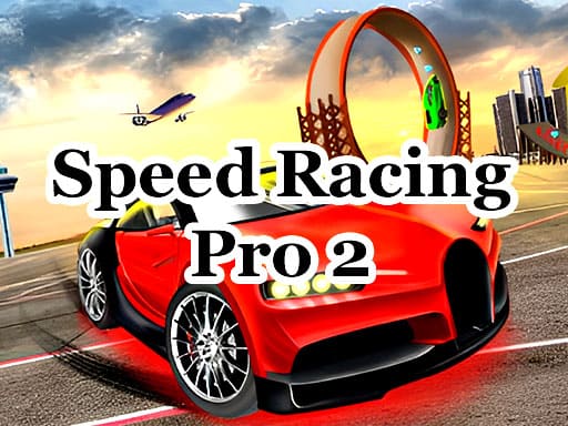 Speed Racing Pro 2 Unblocked | Best Unblocked Games for PC and Android