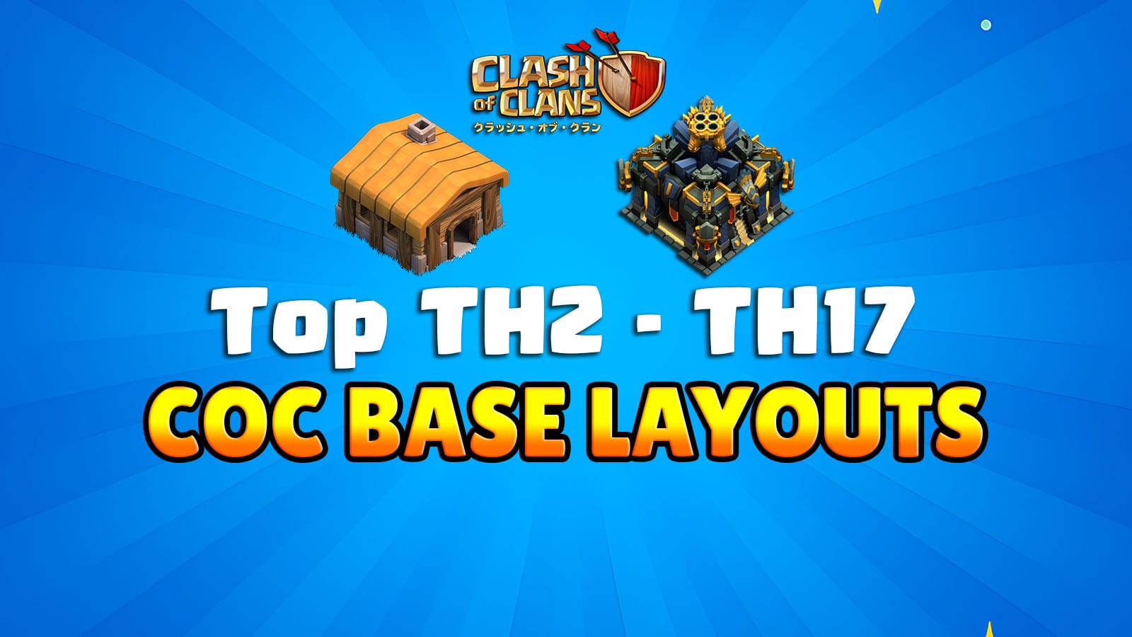 All COC Base Layouts for Every TownHall Levels