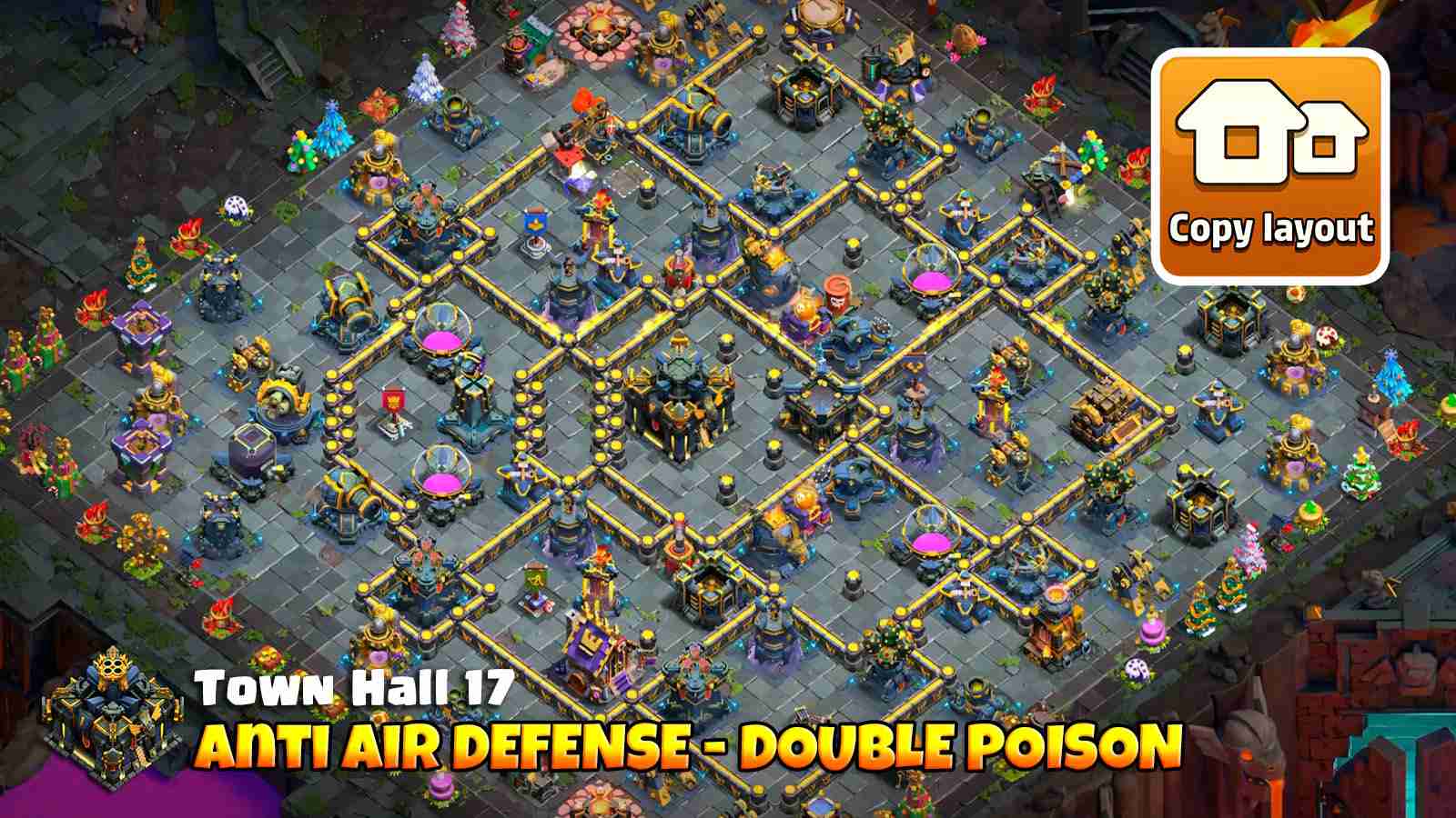 Anti Air base design for Town Hall 17 players with Poison towers