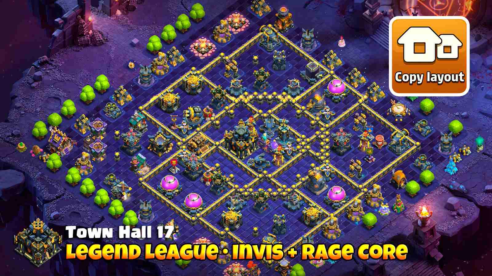 Legend League base for TH17 Players using Invisibility and Rage Tower core to defend Electro Dragons in Legend League