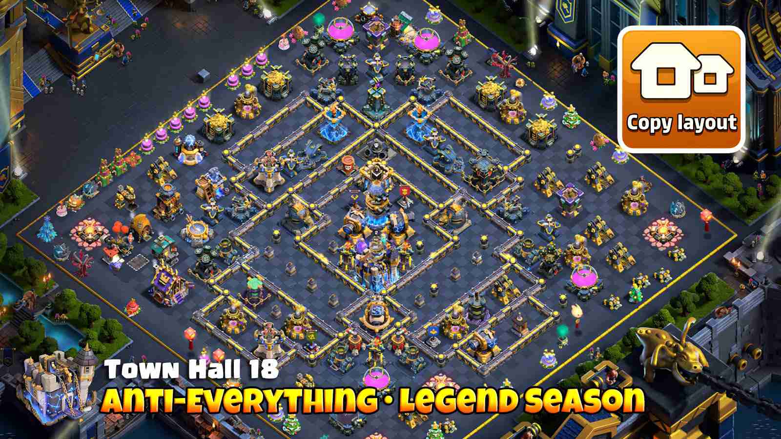 Legend base with Builder Hut Heals and Raged defenses around Town Hall