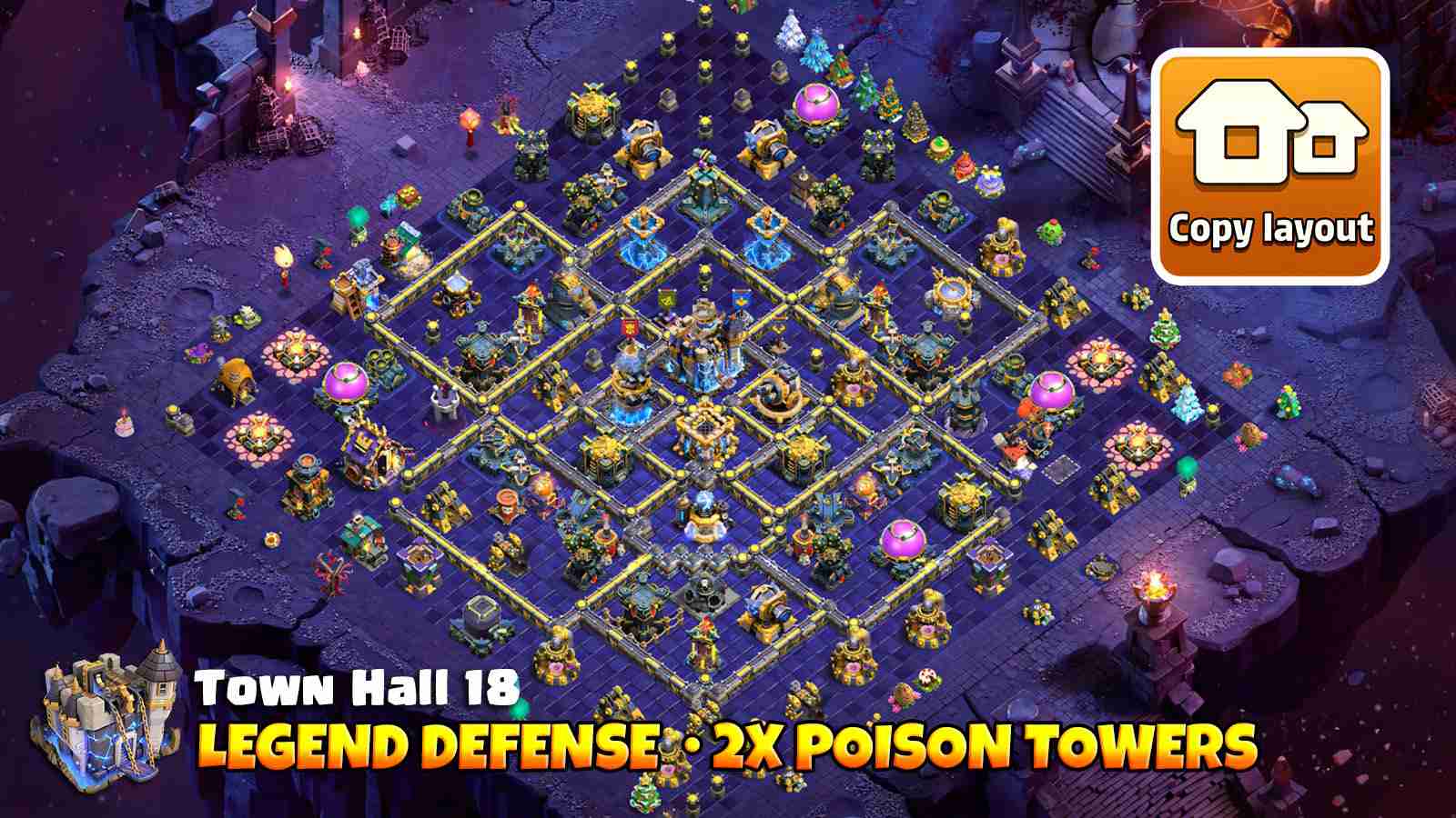 Town Hall 18 Legends League base with dual Poison Towers and tricky pathing against air and ground attacks