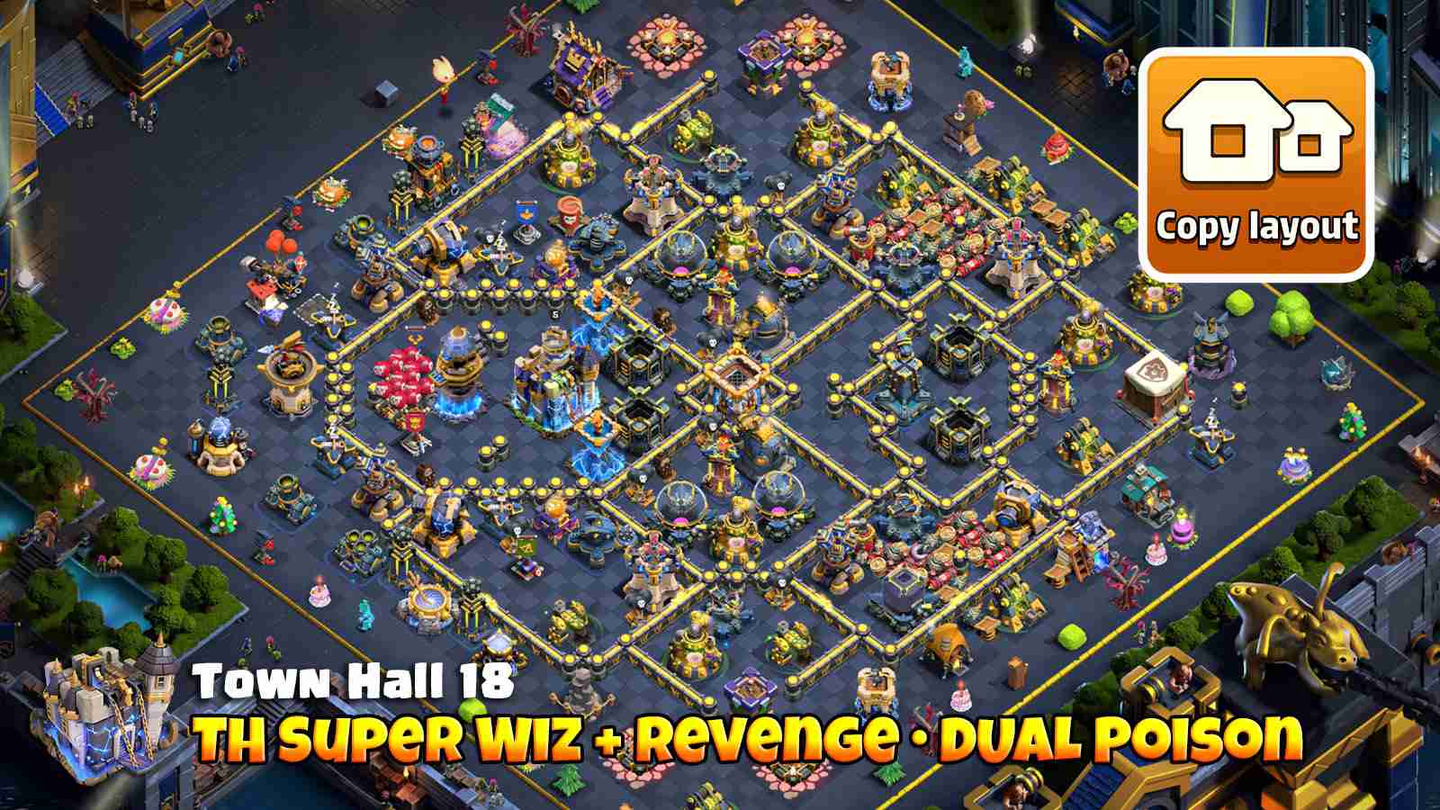Anti everything layout with Super Wizards and 2x Poison Towers around Town Hall