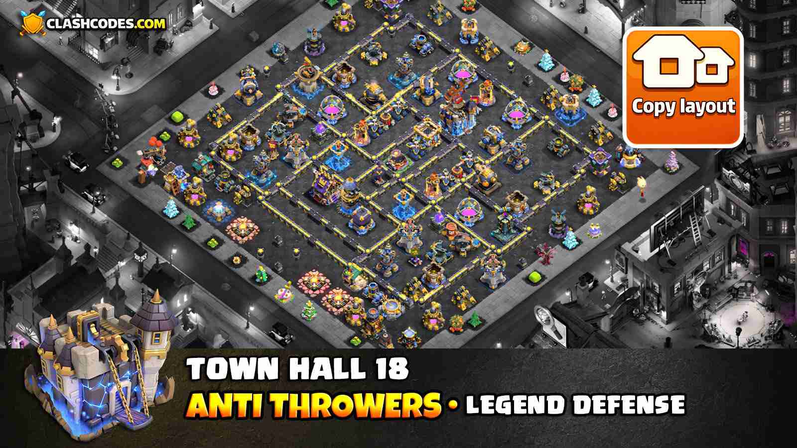 Legend League TH18 Design for Thrower Defense (2x Rage)