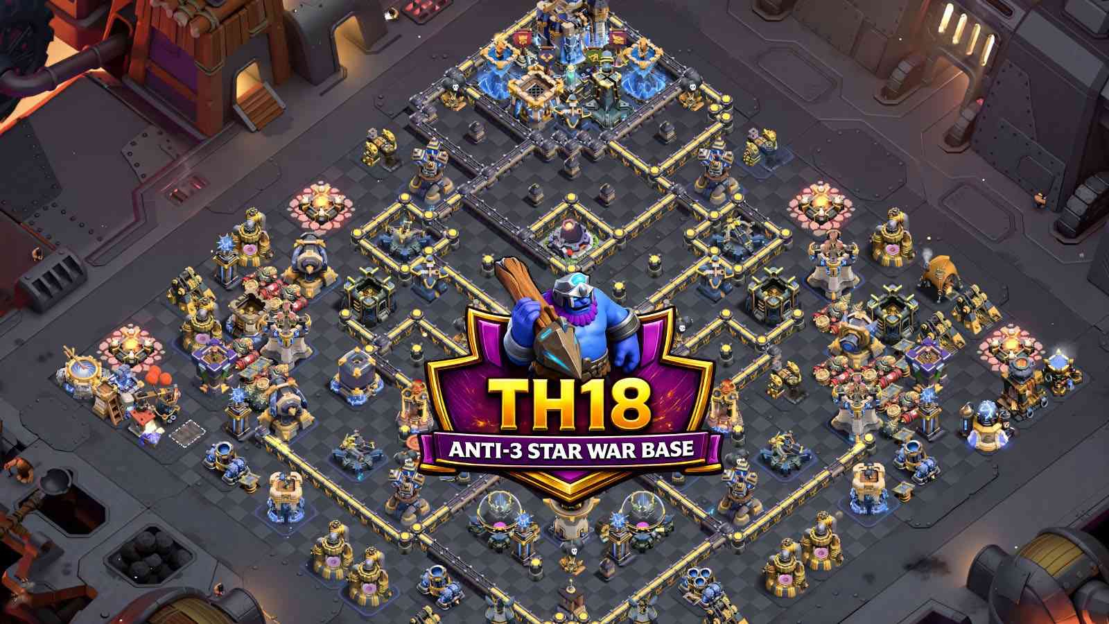 Unbeatable Town Hall 18 Layout for War Defense (New Meta)