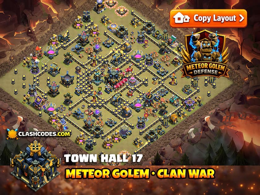 Clan War TH17 base with compartments to defend Meteor Golems
