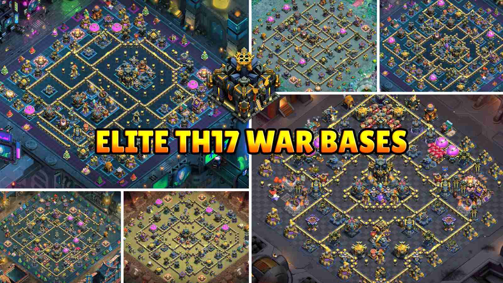 Pro TH17 Base Links: Top 15 Town Hall 17 Bases - Clash of Clans