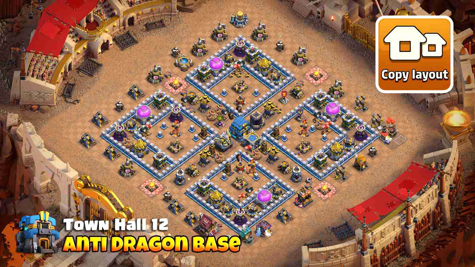 TH12 base layout designed to counter Dragon attacks with compact defenses