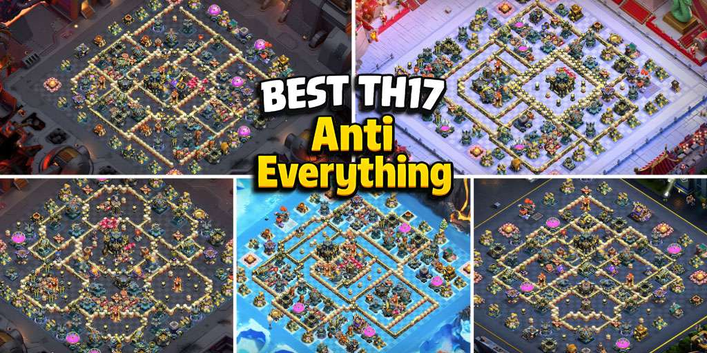 Best TH17 Base Links 2025 - War, Hybrid, CWL | Clash of Clans