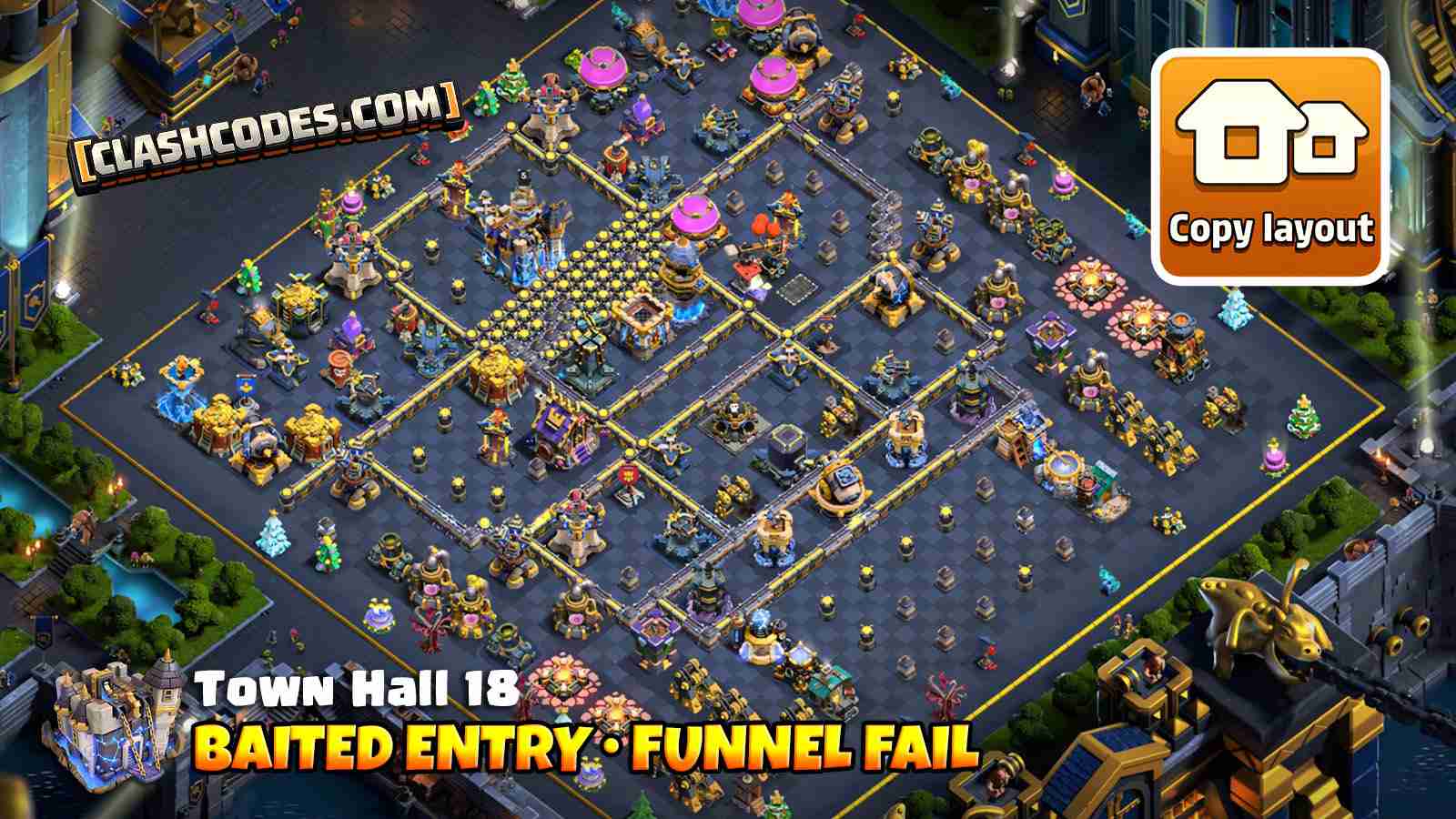 War base with baited Town Hall entry and funnel fails