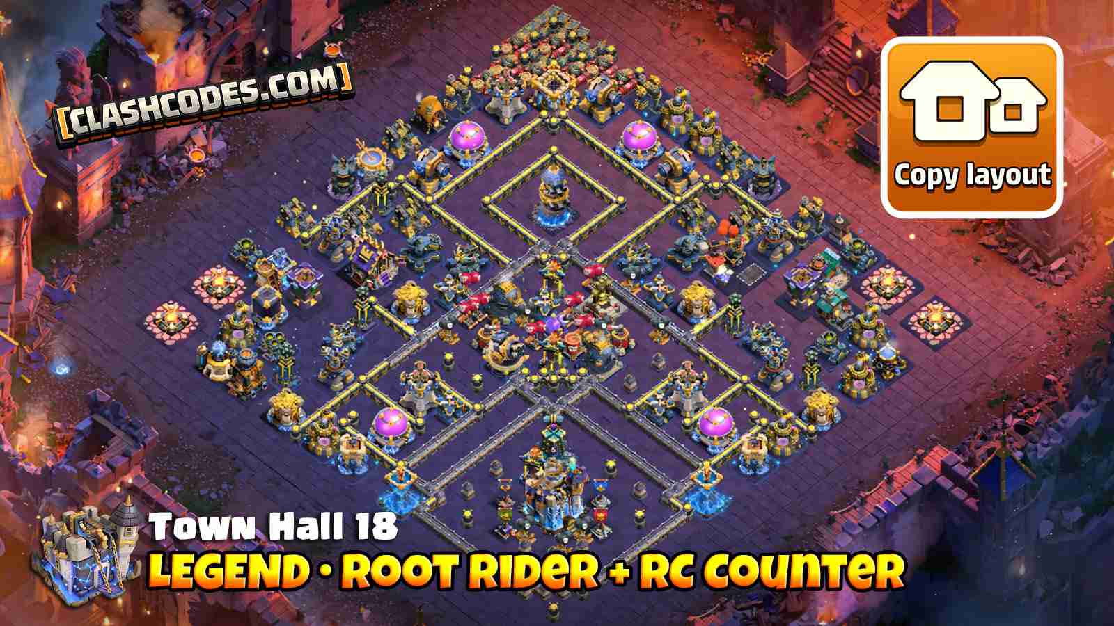 Legend base built to counter Root Riders and RC Walk