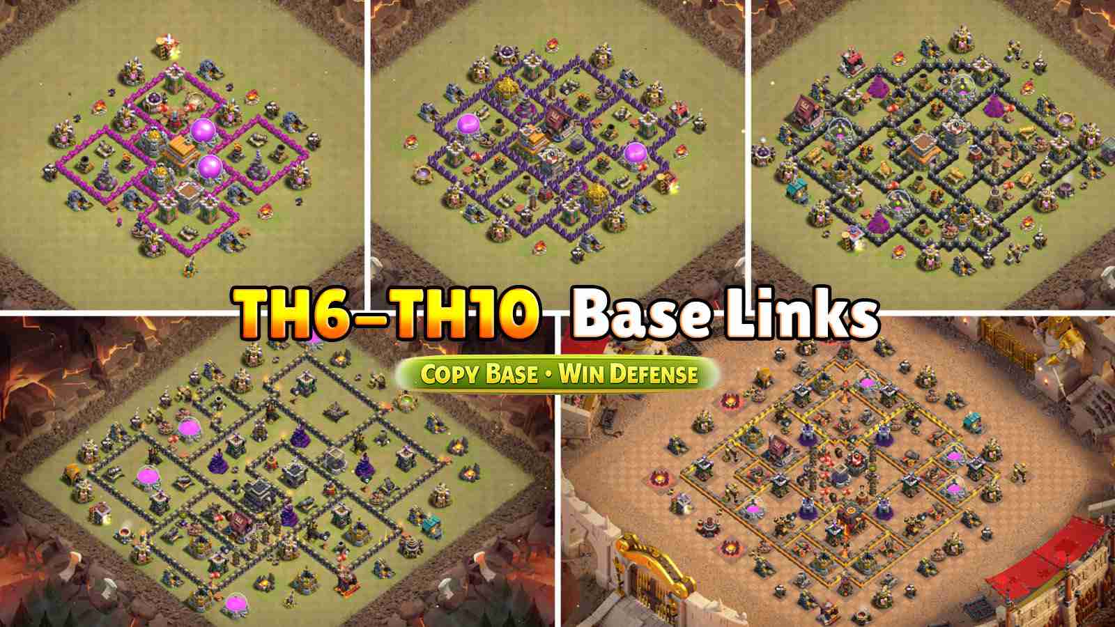 TH6 - TH10 Base Links (War, Farming & Trophy Layouts)