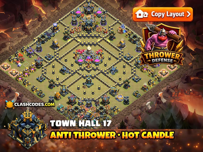 Anti Thrower base with Hot Candle, All Inferno Towers are boosted by Rage Tower