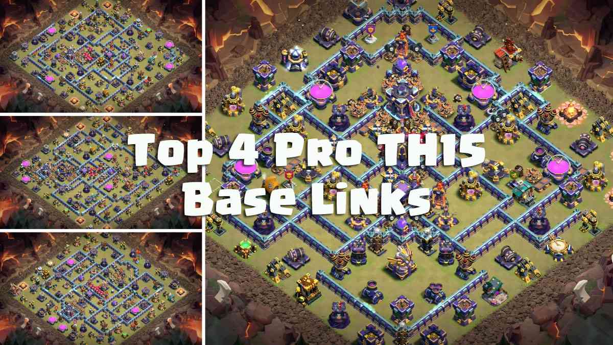 Pro TH15 Base Links: Top 4 Town Hall 15 Bases in Clash of Clans