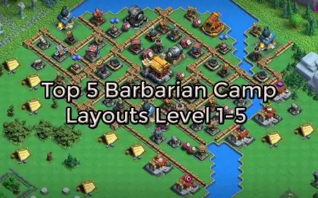 Top 5 Barbarian Camp Layouts Level 1-5 | Clash of Clans