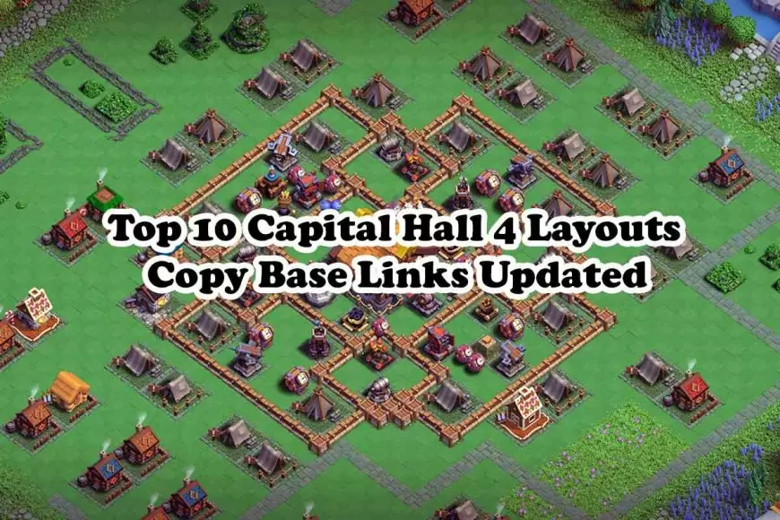 Top 10 Best Capital Hall 4 Layouts with Copy Base Link Updated