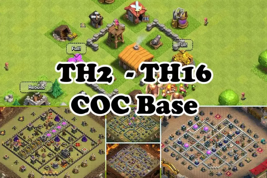 Best TH2 TH16 Base Designs Clash of Clans 2024 Updated 2024