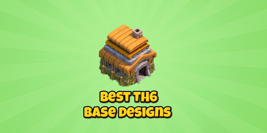 TH6 Base link for CoC. War, Farming, Trophy base layout